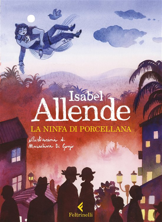 Cover for Isabel Allende · La Ninfa Di Porcellana. Ediz. A Colori (Book)