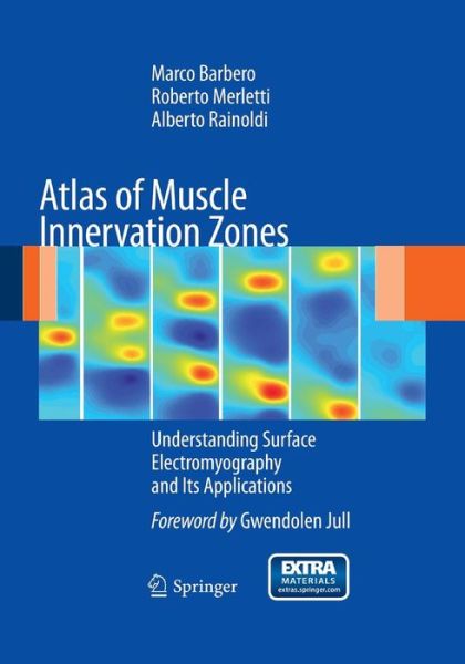 Cover for Marco Barbero · Atlas of Muscle Innervation Zones: Understanding Surface Electromyography and Its Applications (Paperback Book) [Softcover reprint of the original 1st ed. 2012 edition] (2016)