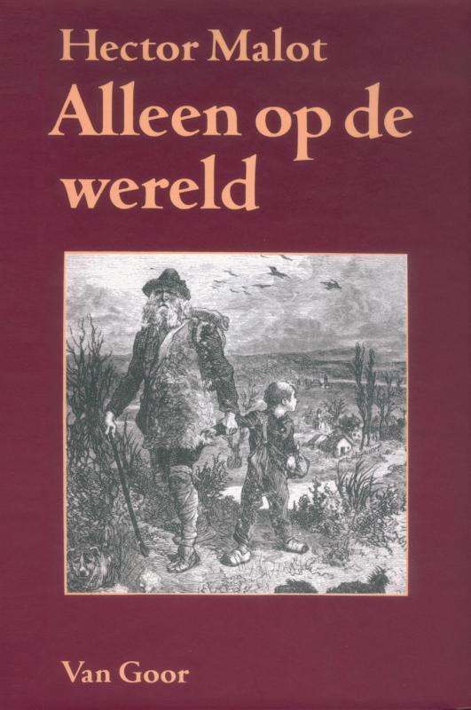 Cover for Hector Malot · Alleen op de wereld. (Book) (2009)