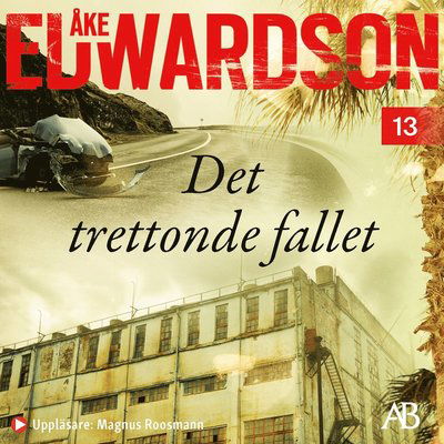 Cover for Åke Edwardson · Det trettonde fallet (Audiobook (MP3)) (2021)