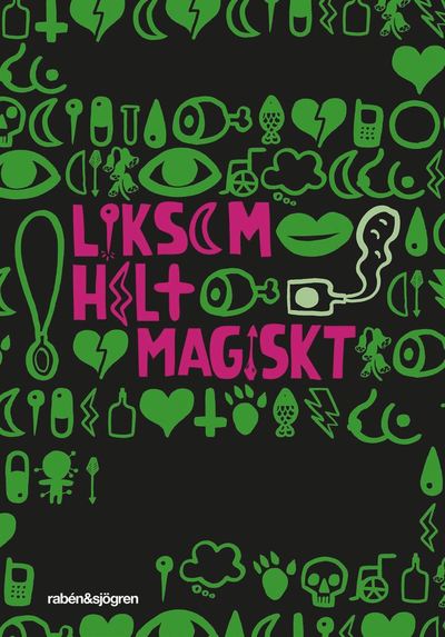 Cover for Mårten Melin · Liksom helt magiskt : 12 berättelser (ePUB) (2014)