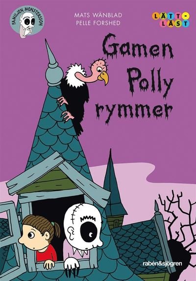 Cover for Mats Wänblad · Familjen Monstersson: Gamen Polly rymmer (ePUB) (2020)
