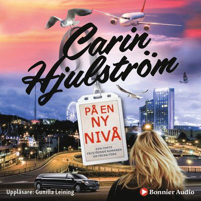 Cover for Carin Hjulström · Frida Fors: På en ny nivå (MP3-CD) (2019)