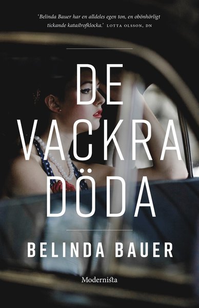 Cover for Belinda Bauer · De vackra döda (Innbunden bok) (2017)