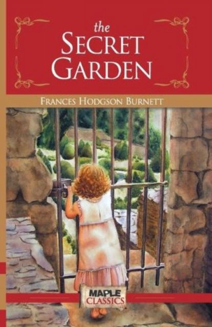 Cover for Frances Hodgson Burnett · The Secret Garden (Paperback Book) (2011)