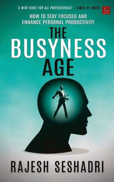 Cover for Rajesh Seshadri · The Busyness Age (Paperback Book) (2019)