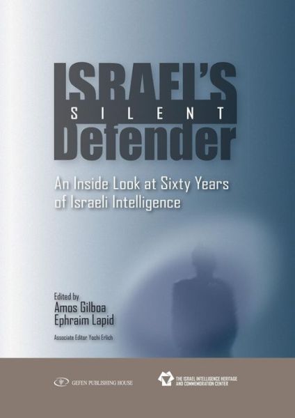 Cover for Amos Gilboa · Israel's Silent Defender (Hardcover Book) (2012)