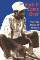 Cover for Olive Lewin · Rock it Come over: the Folk Music of Jamaica: With Special Reference to Kumina and the Work of Mrs Imogene &quot;&quot;Queenie&quot;&quot; Kennedy (Pocketbok) (2000)