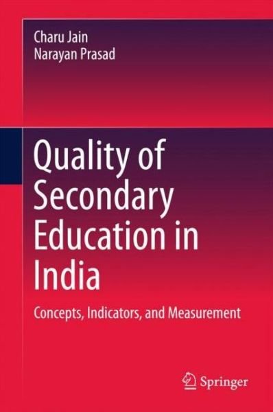 Cover for Jain · Quality of Secondary Education in India (Book) [1st ed. 2018 edition] (2017)