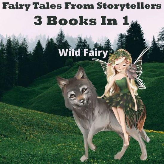 Cover for Wild Fairy · Fairy Tales From Storytellers (Paperback Book) (2021)