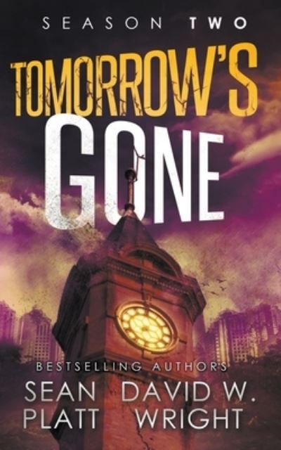 Cover for Sean Platt · Tomorrow's Gone Season 2 (Paperback Book) (2021)