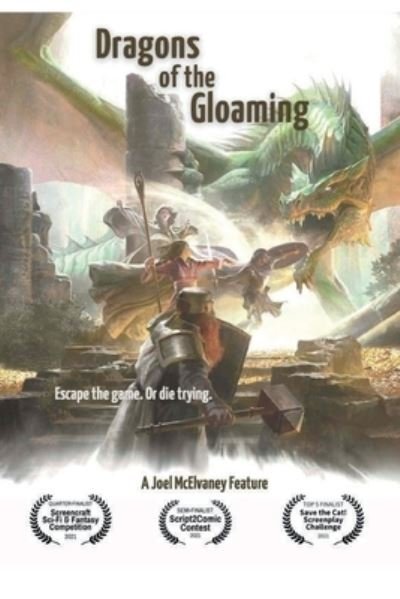 Cover for McElvaney Joel McElvaney · Dragons of the Gloaming: A Screenplay (Paperback Book) (2022)