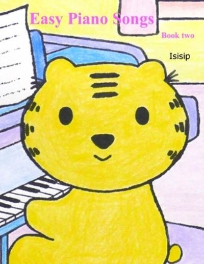 Cover for Lsisip · Easy piano songs - Book 2 (Paperback Bog) (2021)