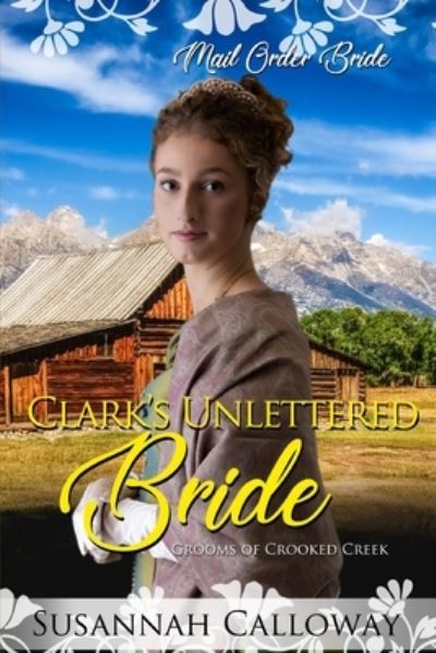 Cover for Susannah Calloway · Clark's Unlettered Bride (Paperback Book) (2021)