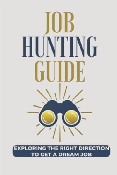 Cover for Tad Deidrick · Job Hunting Guide (Paperback Book) (2021)