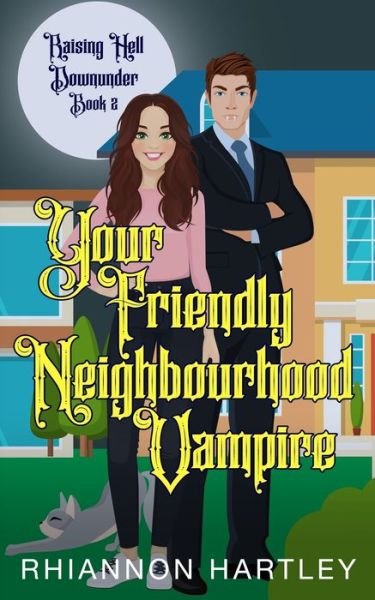 Cover for Rhiannon Hartley · Your Friendly Neighbourhood Vampire (Pocketbok) (2020)