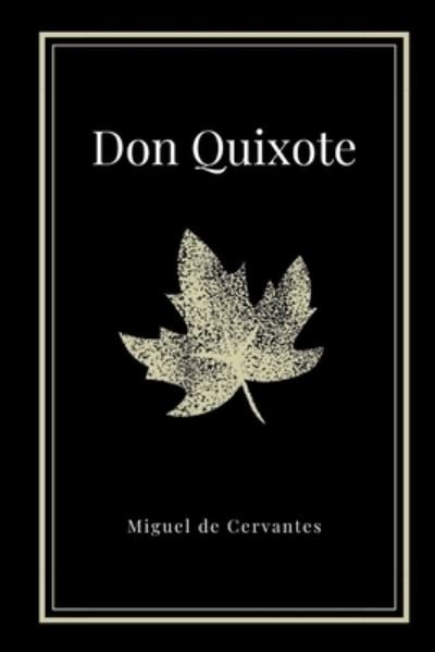 Cover for Miguel de Cervantes · Don Quixote by Miguel de Cervantes (Pocketbok) (2021)