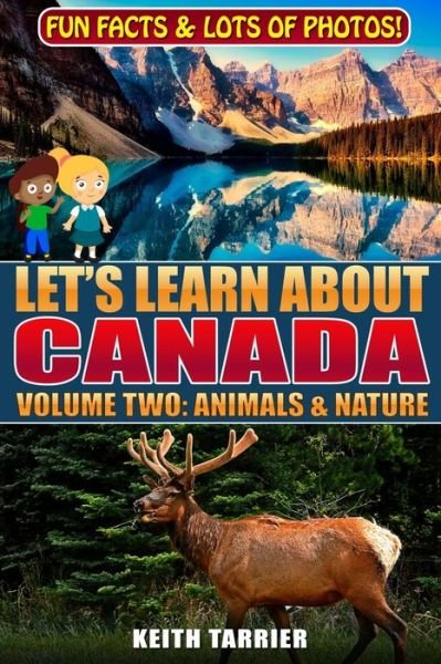 Cover for Keith Tarrier · Let's Learn About Canada: Volume Two; Animals &amp; Nature - Let's Learn about (Paperback Bog) (2020)