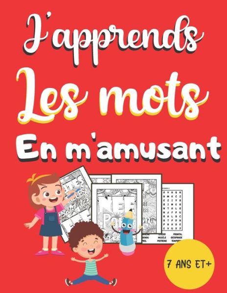 Cover for Cahier D'Activites Pour Les Editions · J'apprends Les Mots En M'amusant (Pocketbok) (2020)