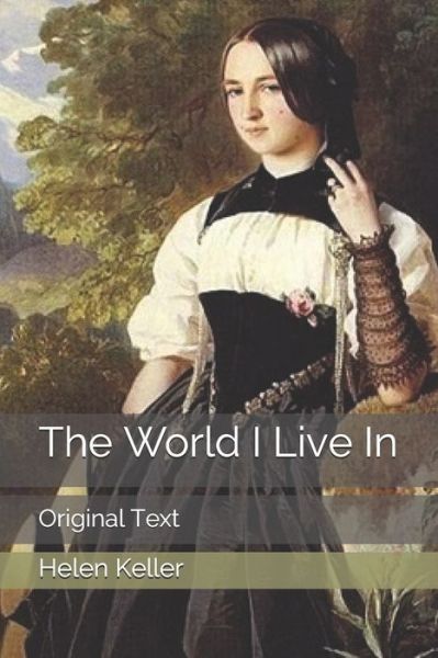 Cover for Helen Keller · The World I Live In (Paperback Book) (2020)