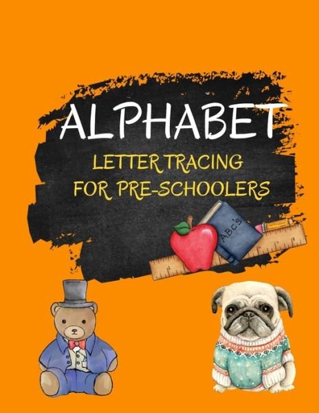 Cover for Gee Rents · Alphabet Letter Tracing for Pre-Schoolers (Taschenbuch) (2020)
