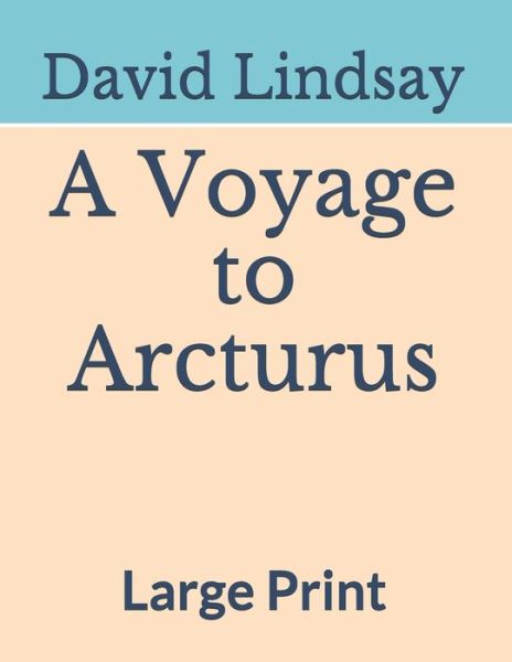 Cover for David Lindsay · A Voyage to Arcturus (Paperback Book) (2020)