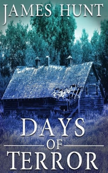 Cover for James Hunt · Days of Terror (Pocketbok) (2020)