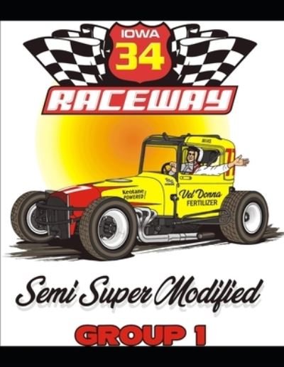 Cover for Ned H Fry · 34 Raceway Semi Supers Group One (Paperback Bog) (2020)