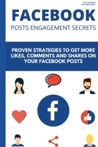 Cover for Jahswill Startup · Facebook Posts Engagement Secrets (Paperback Book) (2020)