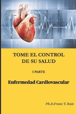 Cover for Franc T Ruiz · Tome El Control de Su Salud. I Parte (Paperback Book) (2020)