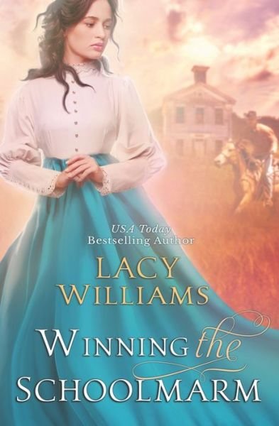 Cover for Lacy Williams · Winning the Schoolmarm (Taschenbuch) (2021)