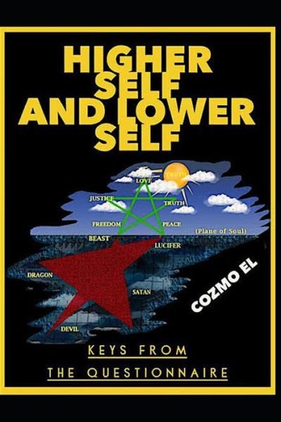 Cover for Cozmo El · Higher Self Lower Self: Character development according to Islamism (Paperback Bog) (2021)