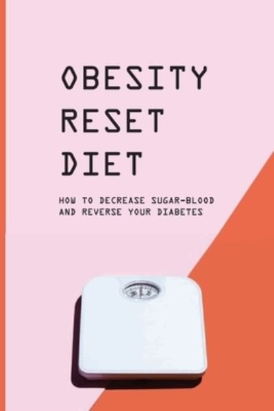 Cover for Leon Fleisher · Obesity Reset Diet (Paperback Book) (2021)