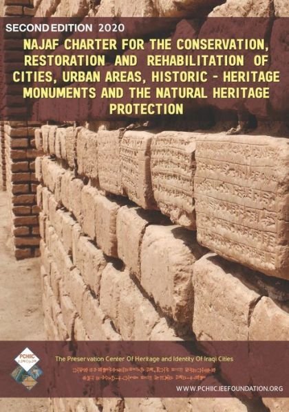 Cover for Pchiic · Najaf charter for the conservation, restoration, and rehabilitation of cities, urban areas, historic-heritage monuments, and the natural heritage protection (Pocketbok) (2021)