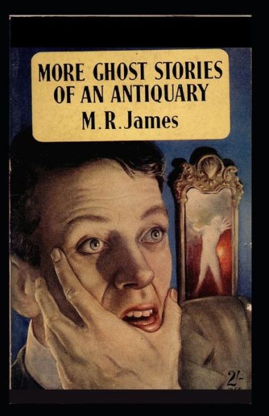 Cover for Montague Rhodes James · Ghost Stories of an Antiquary Annotated (Paperback Book) (2021)