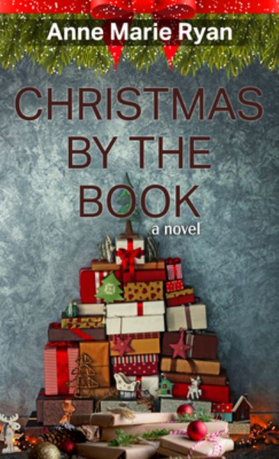 Cover for Anne Marie Ryan · Christmas by the Book (Book) (2022)