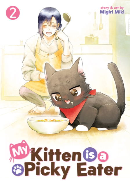 Cover for Migiri Miki · My Kitten is a Picky Eater Vol. 2 - My Kitten is a Picky Eater (Paperback Book) (2025)