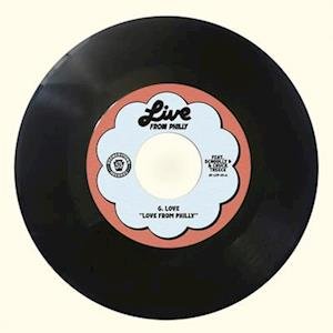 Cover for G. Love · Love from Philly (7&quot;) (2022)