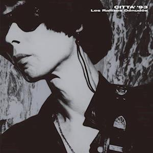 Citta' '93 - Les Rallizes Denudes - Music - TEMPORAL DRIFT - 0197644570287 - August 1, 2025