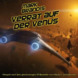 Cover for Brandis Mark · 02 Verrat Auf Der Venus (CD) (2019)