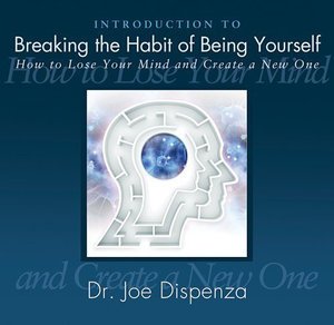 Cover for Dr Joe Dispenza · Introduction to Breaking the Habit of Being (CD) (2013)