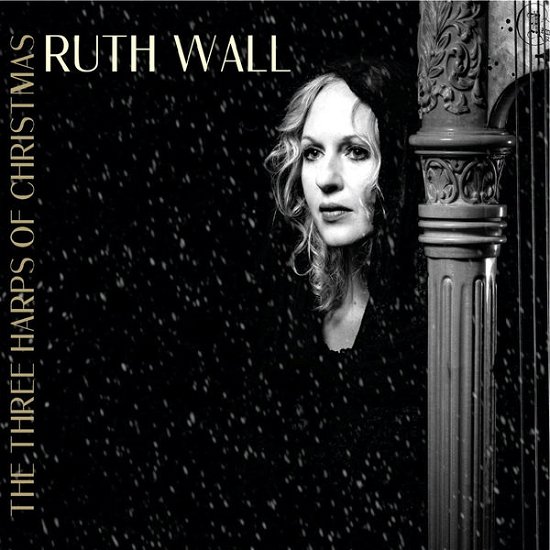 The Three Harps Of Christmas - Ruth Wall - Música - GFR - 0700461085287 - 17 de novembro de 2014