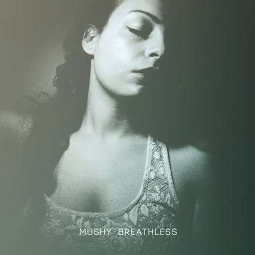 Cover for Mushy · Breathless (LP) (2014)