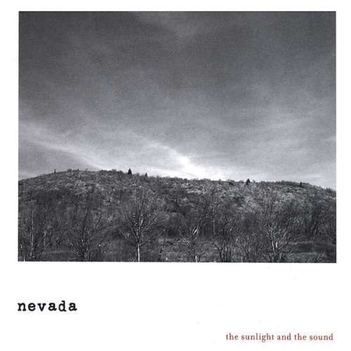 Cover for Nevada · Sunlight &amp; the Sound (CD) (2006)