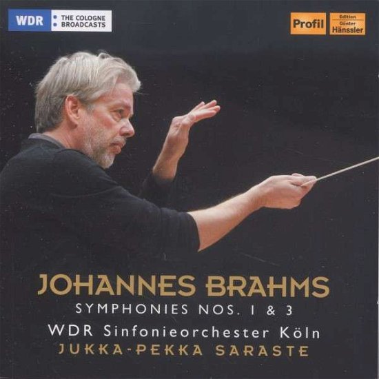 Cover for Brahms / Saraste / Wdr Sinfonieorchester Koeln · Symphonies 1 &amp; 3 (CD) (2013)