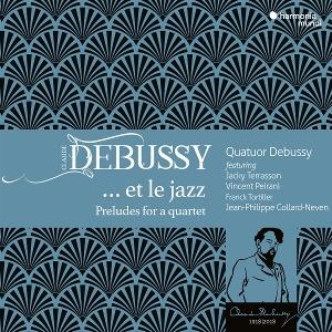 Quatuor Debussy | acky Terrasson | Vincent Peirani · Debussy... Et Le Jazz (Preludes For A Quartet) (CD) (2025)