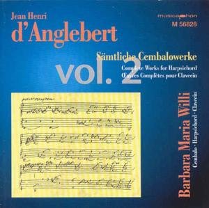 Cover for D'anglebert,jean-henry / Willi,barbara Maria · Complete Orig Works for Harpsichord #2 (CD) (1999)