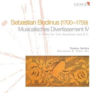 Cover for Bodinus / Toutes Suites / Piau · Musicalisches Divertissement Iv (CD) (2009)