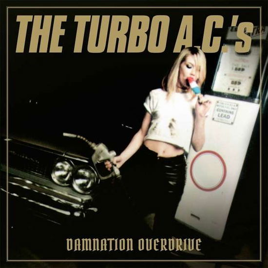 Cover for Turbo A.c.'s · Damnation Overdrive (CD) (2016)