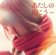 Atashi No Mukou - Aiko - Music - PONY CANYON INC. - 4988013147287 - November 12, 2014